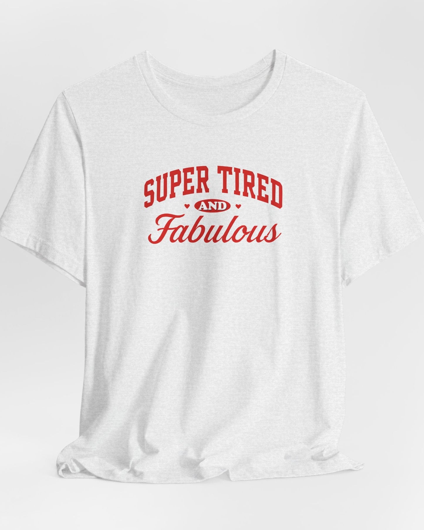 Super Tired - Trendy Graphic Mom Tee