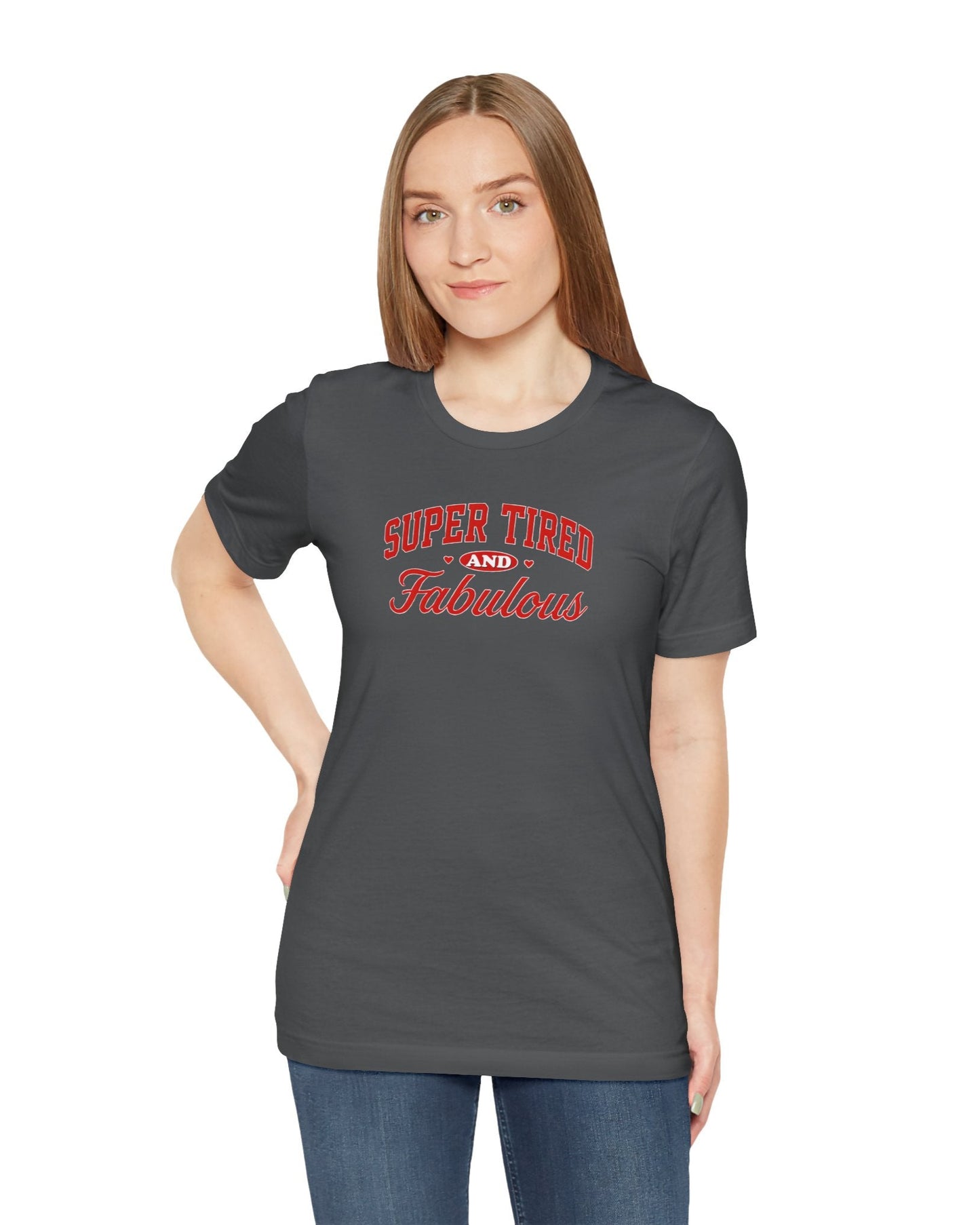 Super Tired - Trendy Graphic Mom Tee