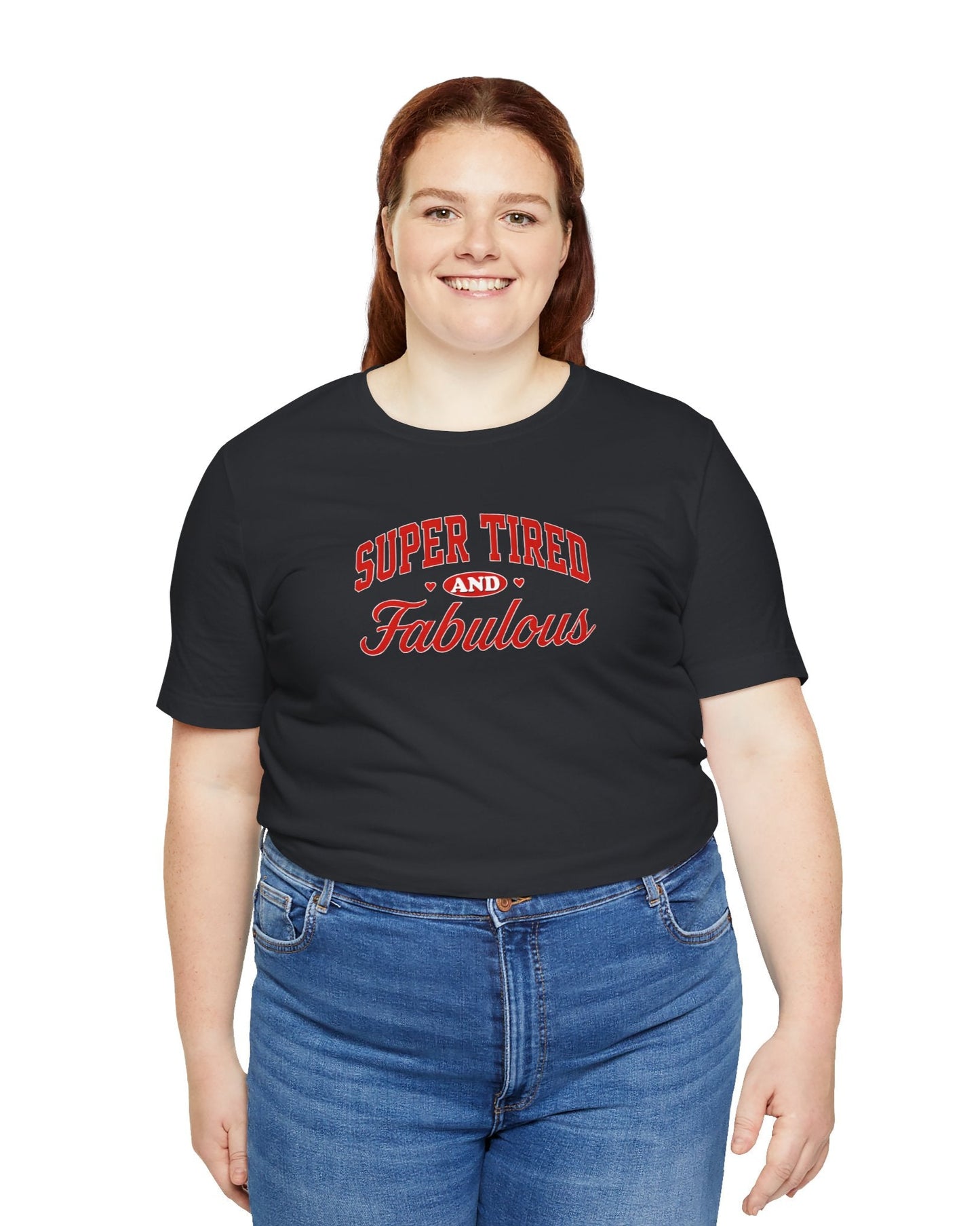 Super Tired - Trendy Graphic Mom Tee