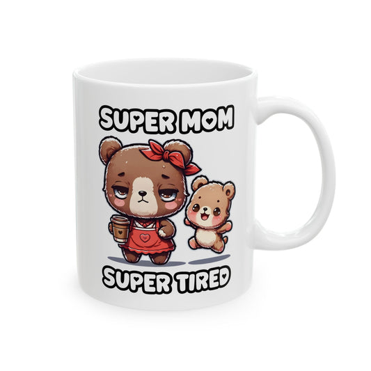 'Super Mom Super Tired 2' Mug