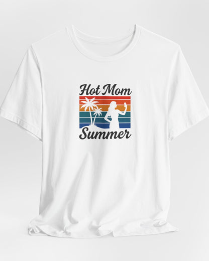 Hot Mom Summer – Trendy Graphic Mom Tee